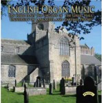English Organ Music - The Organs of the University of Lancaster and Cartmel Priory